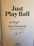 Joe Garagiola Just Play Ball Autographed By Joe And Yogi Berra Book