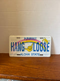 Hang Loose Front Metal License Plate Hawaii "Aloha State"