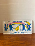 Hang Loose Front Metal License Plate Hawaii "Aloha State"