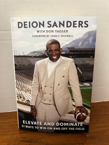 SIGNED Elevate and Dominate Deion Sanders HC 1st Edition