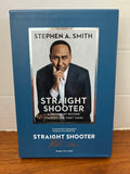 Straight Shooter: Memoir of Second Chances DELUXE-STEPHEN A. SMITH-SIGNED