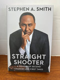 Straight Shooter: Memoir of Second Chances DELUXE-STEPHEN A. SMITH-SIGNED