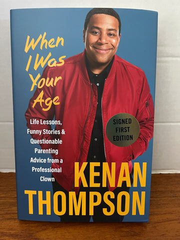 When I Was Your Age by Kenan Thompson (2023, Hardcover) SIGNED 1st/1st